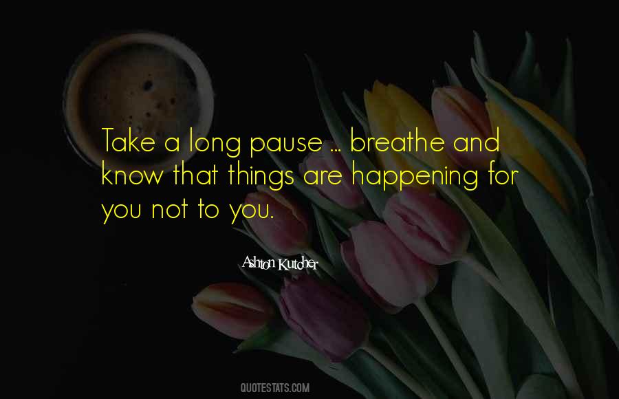 As Long As I Breathe Quotes #283024