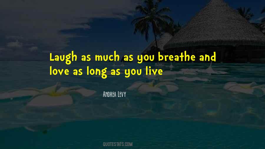 As Long As I Breathe Quotes #488288