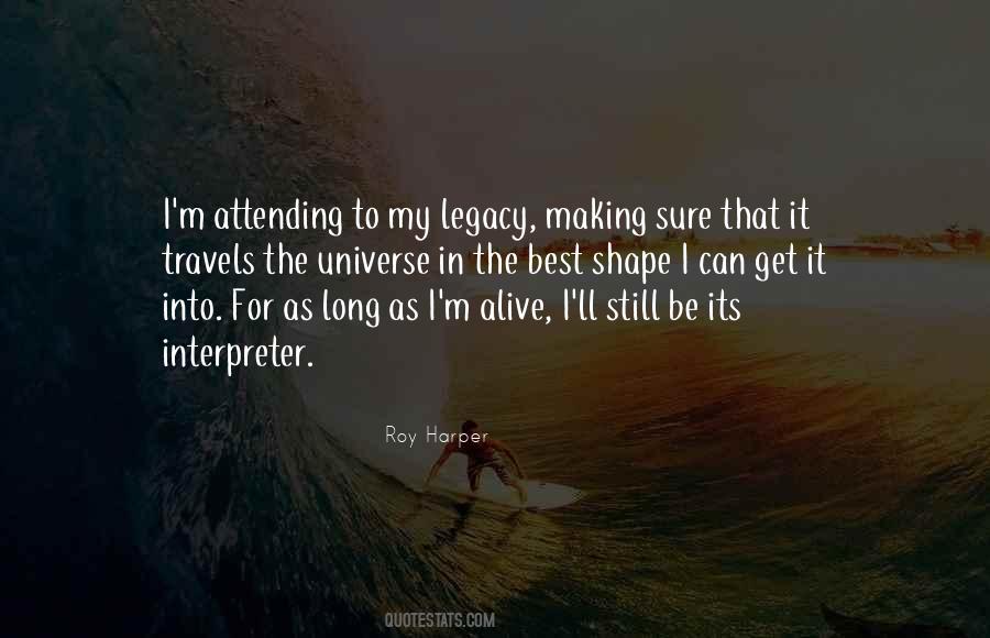 As Long As I'm Alive Quotes #1042336