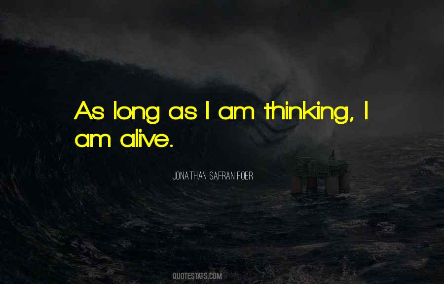 As Long As I'm Alive Quotes #1048999