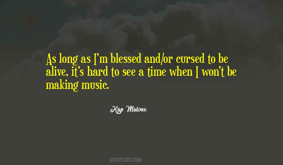 As Long As I'm Alive Quotes #115113