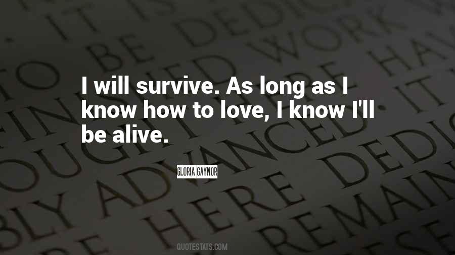 As Long As I'm Alive Quotes #187312