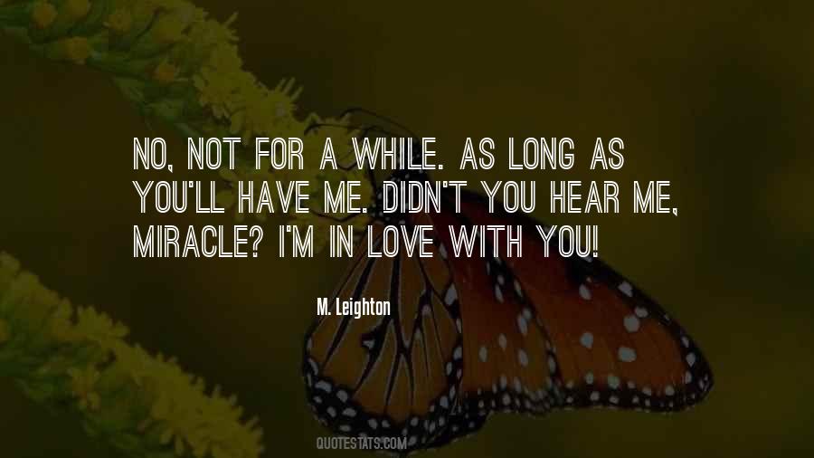 As Long As Love Quotes #56555