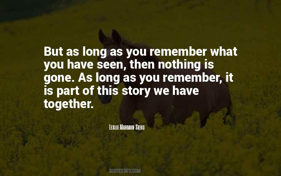 As Long As We're Together Quotes #1505672