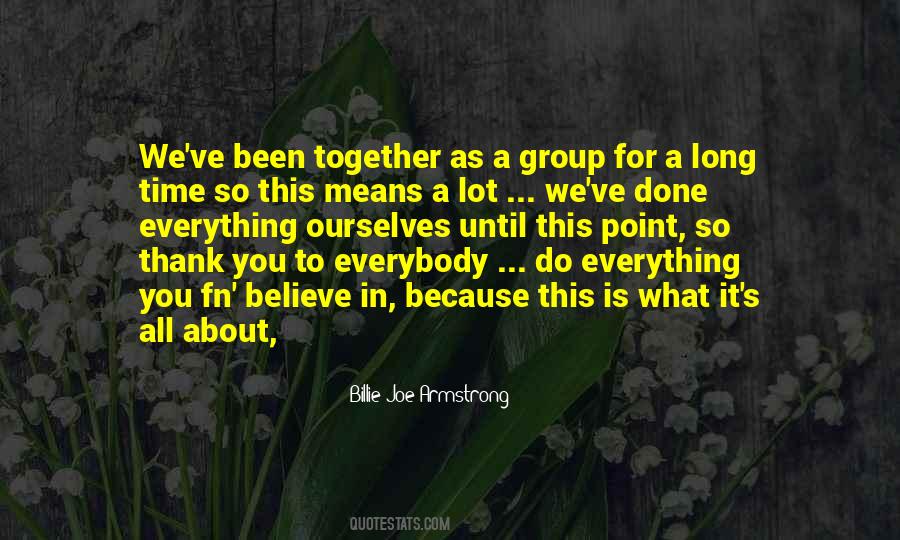 As Long As We're Together Quotes #967109