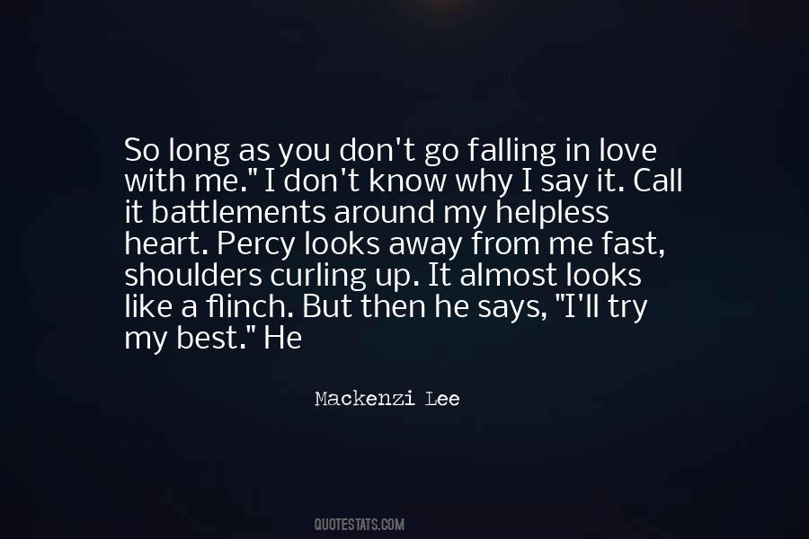 As Long As You Love Me Quotes #1040048