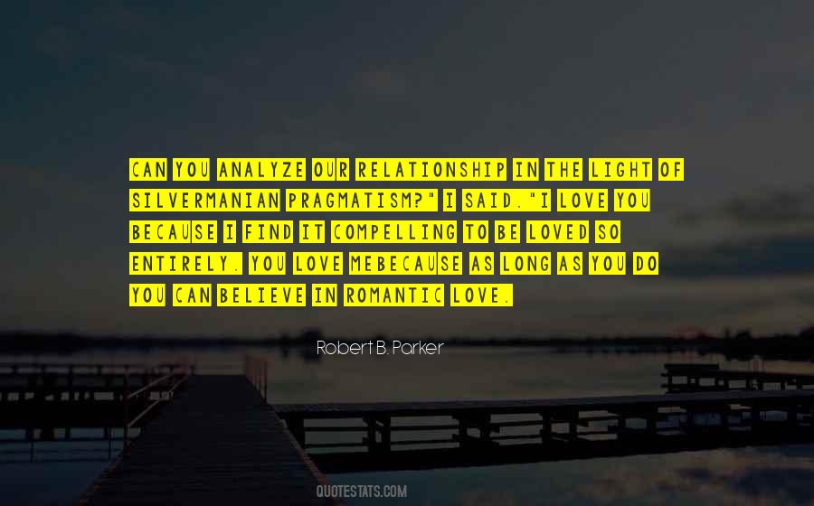 As Long As You Love Me Quotes #1300931