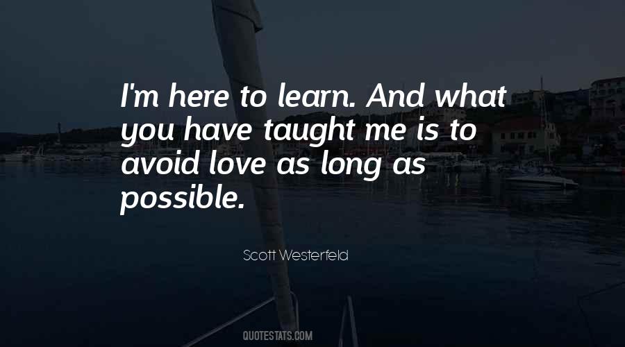 As Long As You Love Me Quotes #1410164