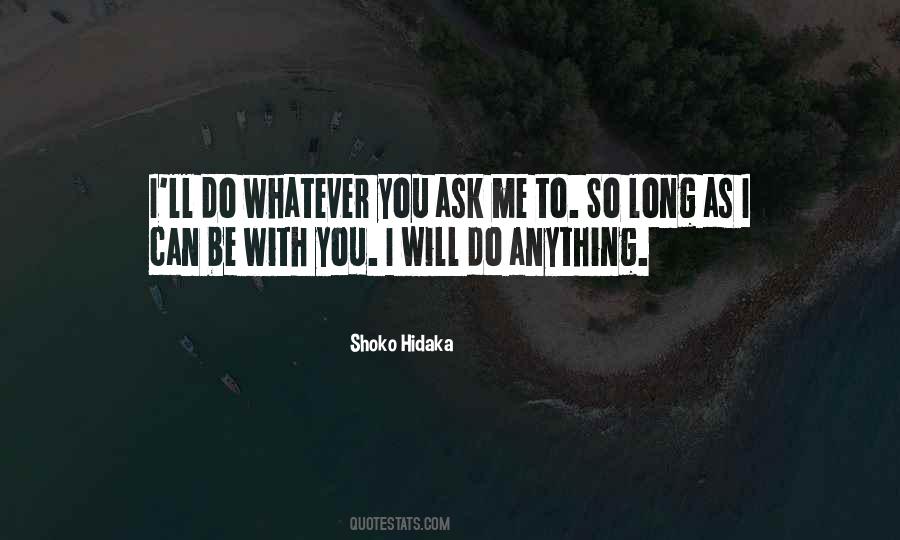 As Long As You Love Me Quotes #1677428