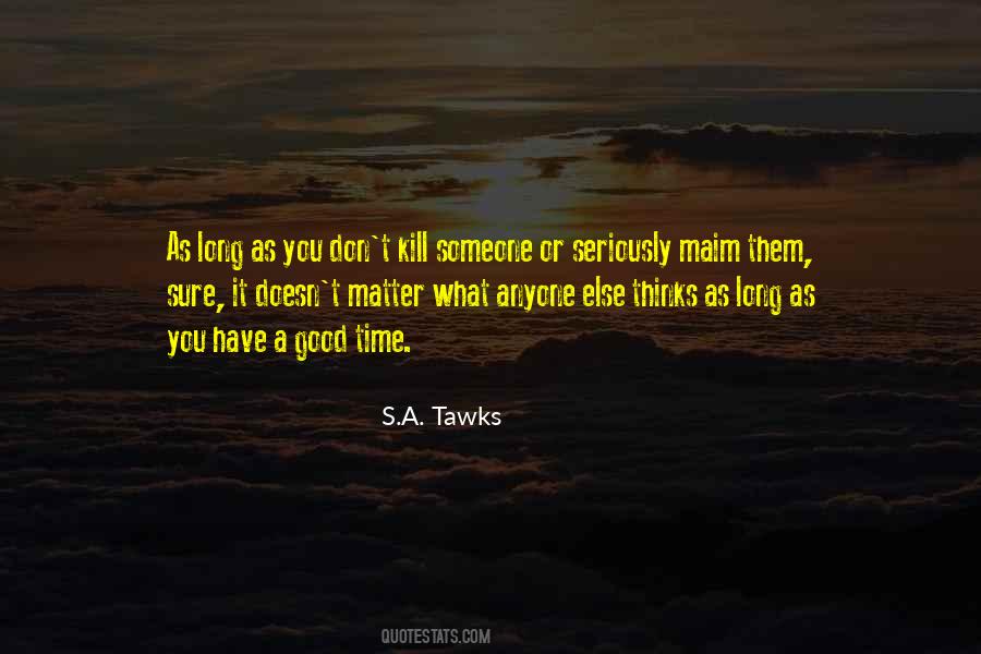 As Long As You Quotes #1750180