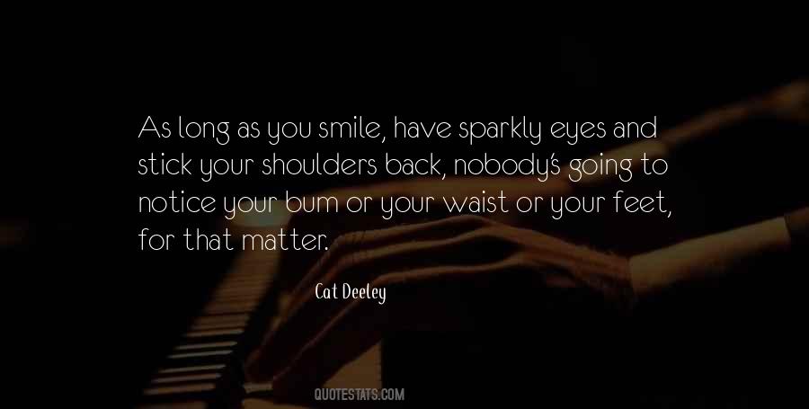 As Long As You Smile Quotes #408270