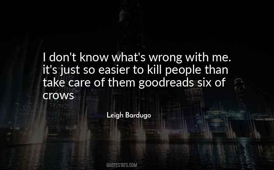 Bardugo Six Quotes #986353