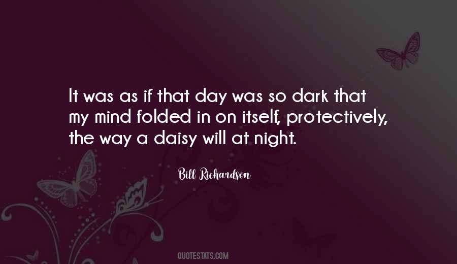 As The Night The Day Quotes #696698