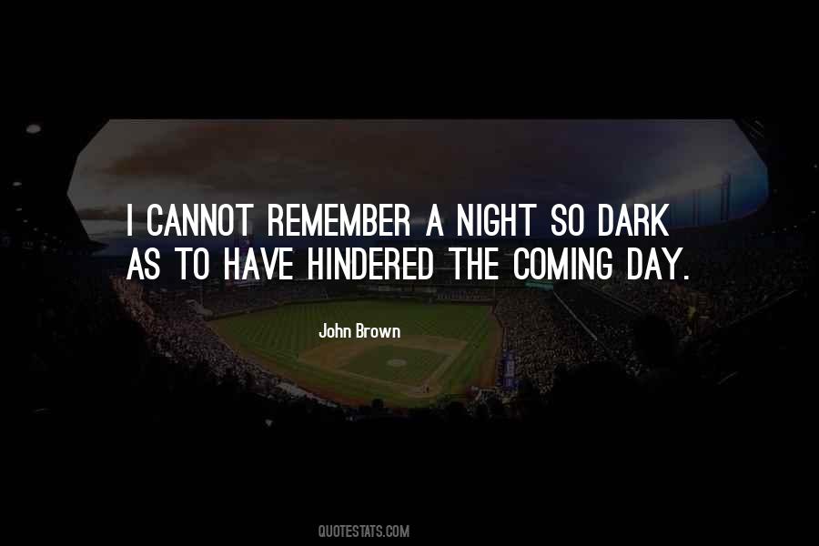 As The Night The Day Quotes #724480