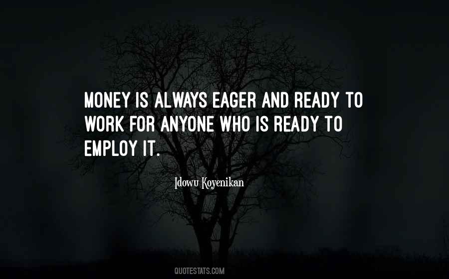 Quotes About Moneymaking #1032448