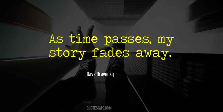 As Time Passes Quotes #1744179