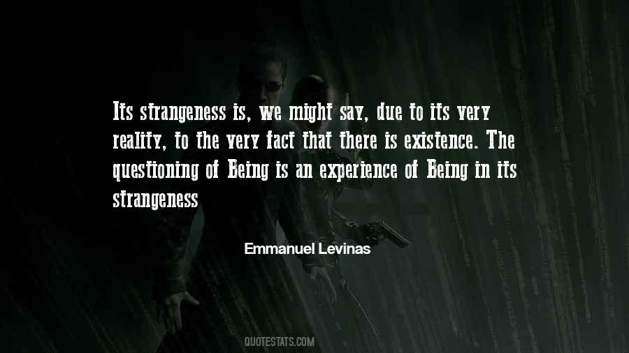 Philosophy Of Existence Quotes #1026678