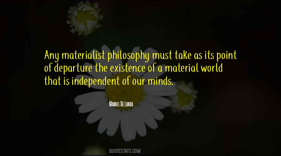 Philosophy Of Existence Quotes #1228893