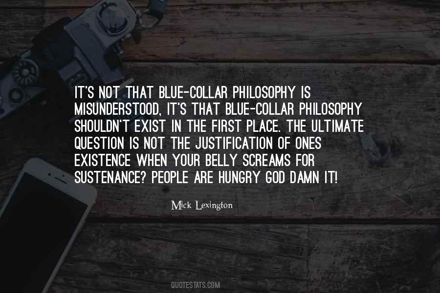 Philosophy Of Existence Quotes #157700