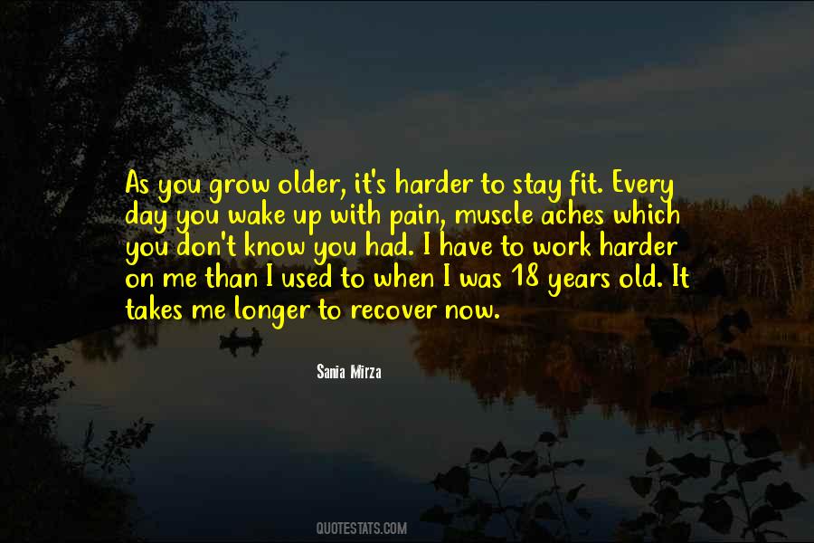 As You Grow Old Quotes #250036