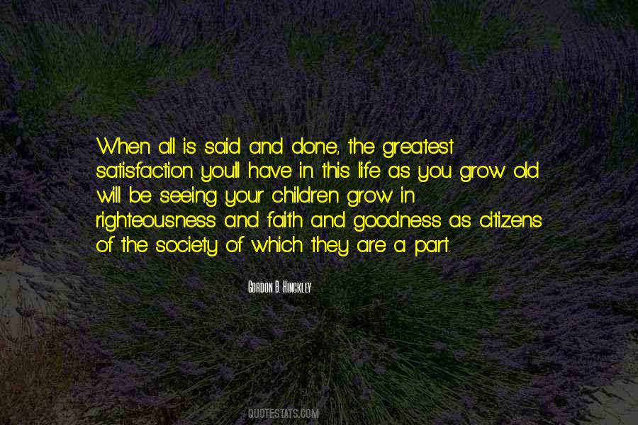 As You Grow Old Quotes #276782