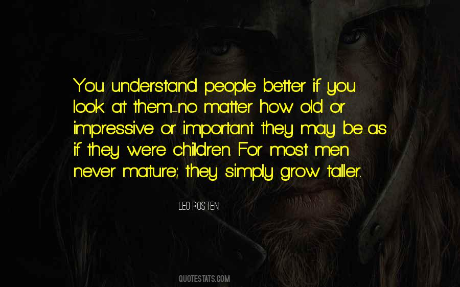 As You Grow Old Quotes #442444