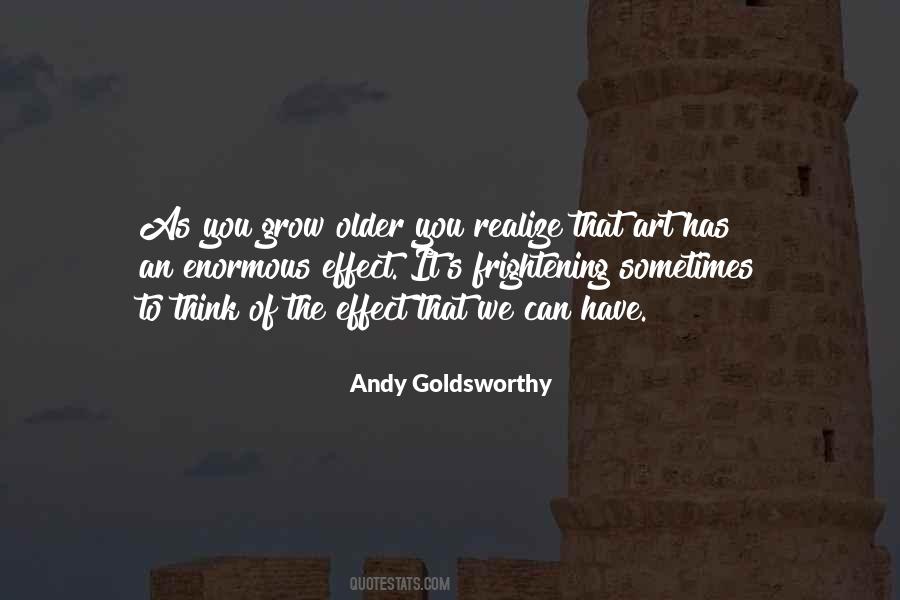 As You Grow Older Quotes #1269529