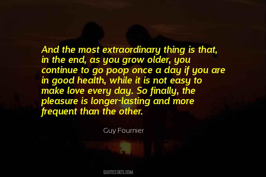 As You Grow Older Quotes #1375168