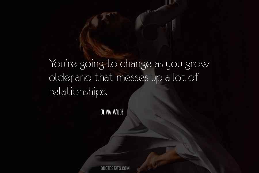 As You Grow Older Quotes #1563793