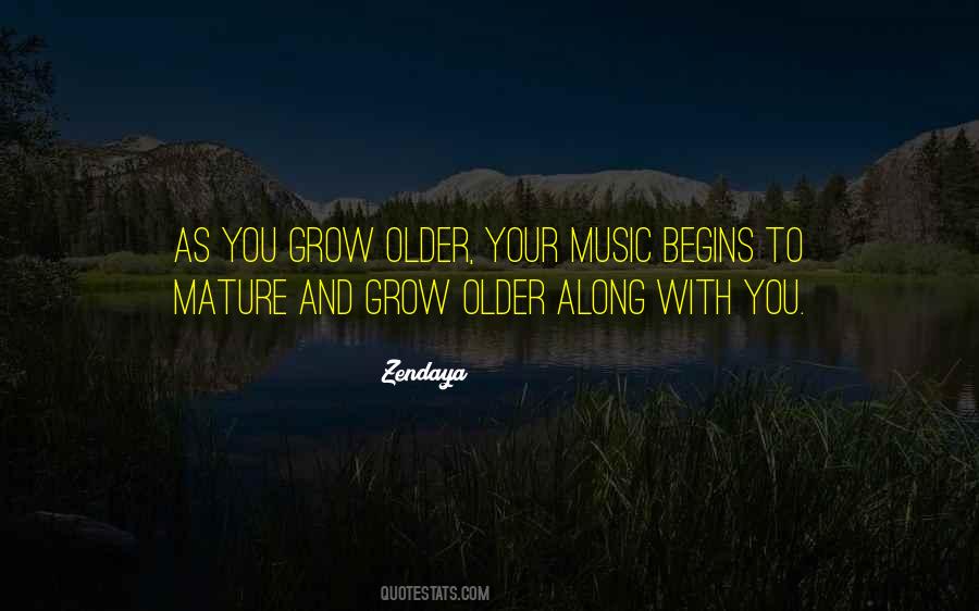 As You Grow Older Quotes #340744