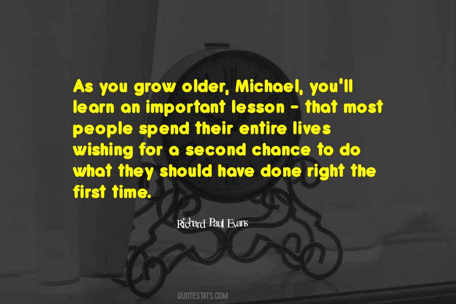 As You Grow Older Quotes #359492