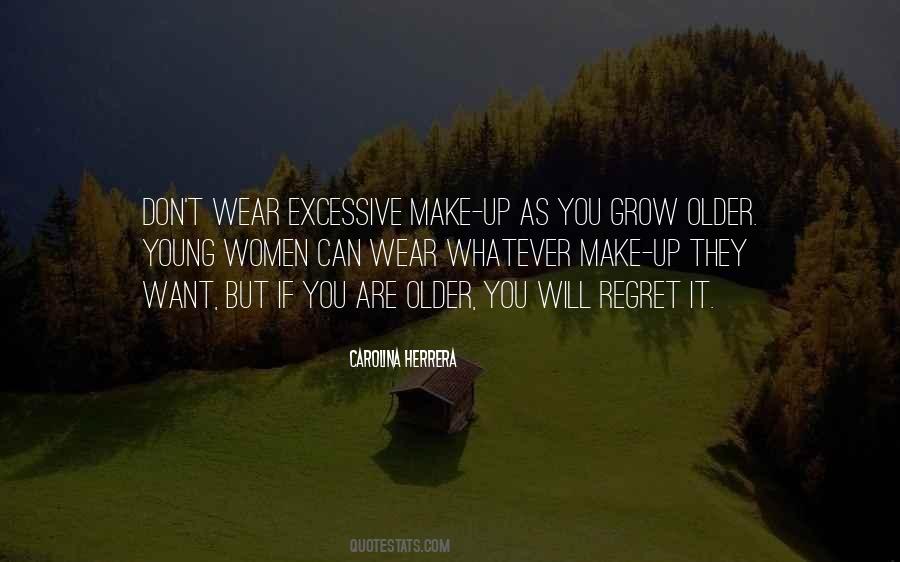 As You Grow Older Quotes #934507