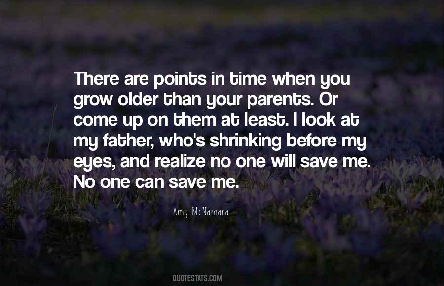 As You Grow Older You Realize Quotes #477700