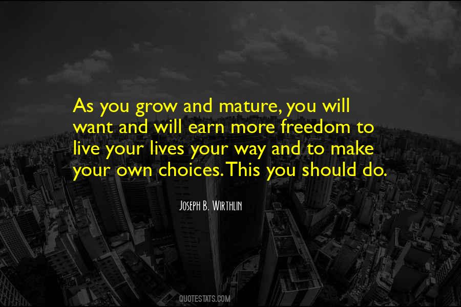 As You Grow Quotes #214350