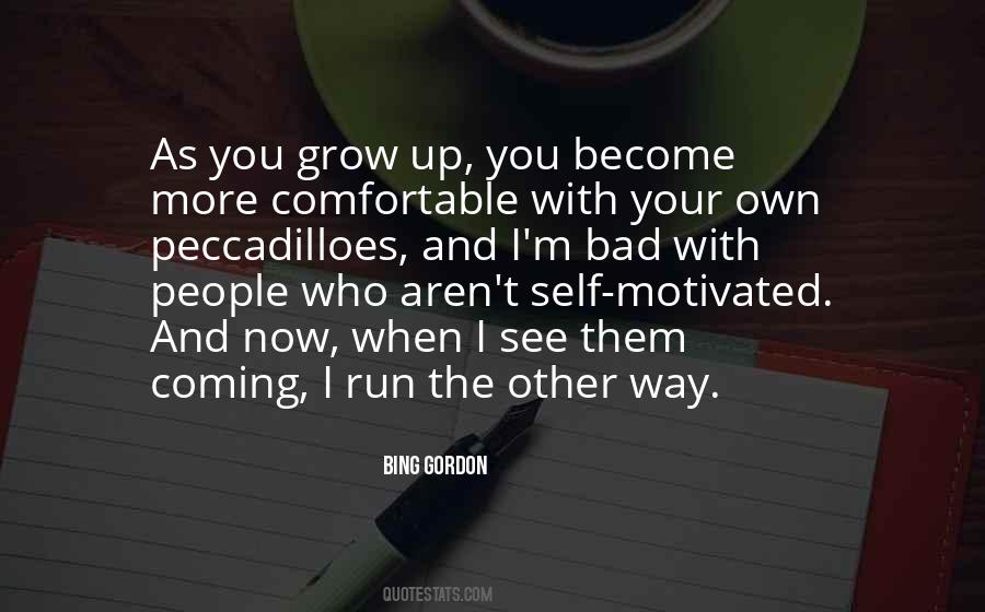 As You Grow Up Quotes #1744090