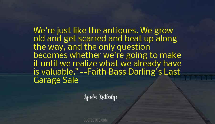 As You Grow Up You Realize Quotes #134027