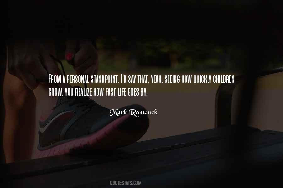 As You Grow Up You Realize Quotes #187524