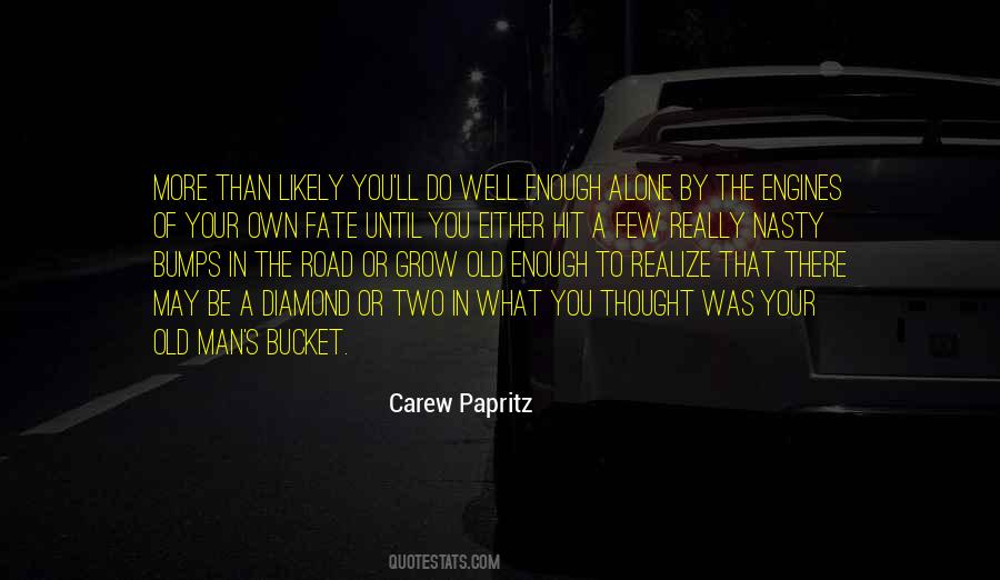 As You Grow Up You Realize Quotes #813395