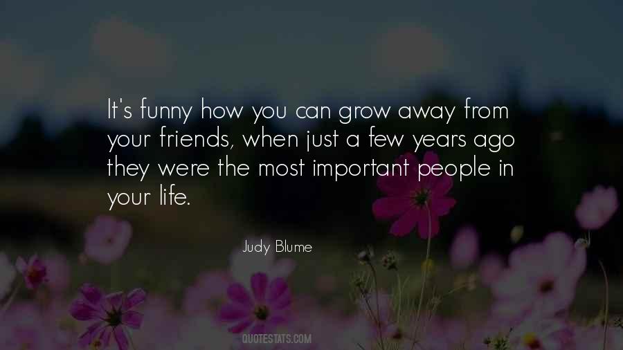 Most Important People In Your Life Quotes #1851151