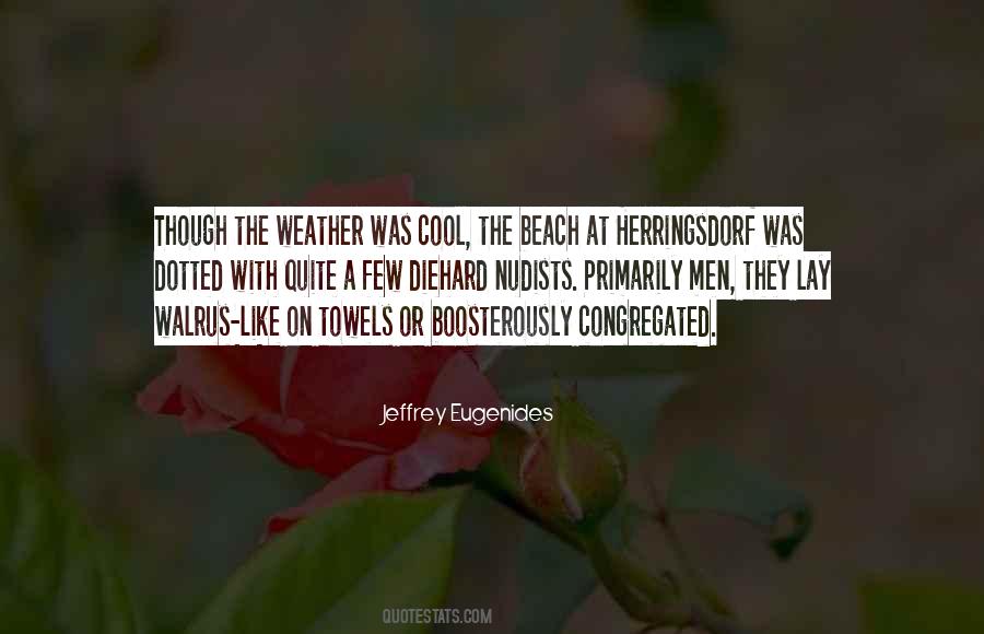 Weather Cool Quotes #1493885