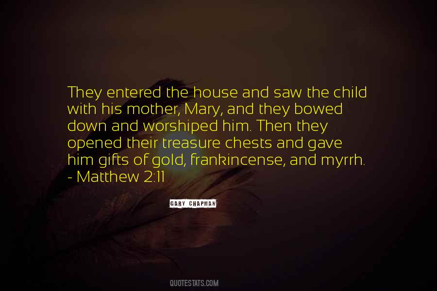 Frankincense And Myrrh Quotes #1078613