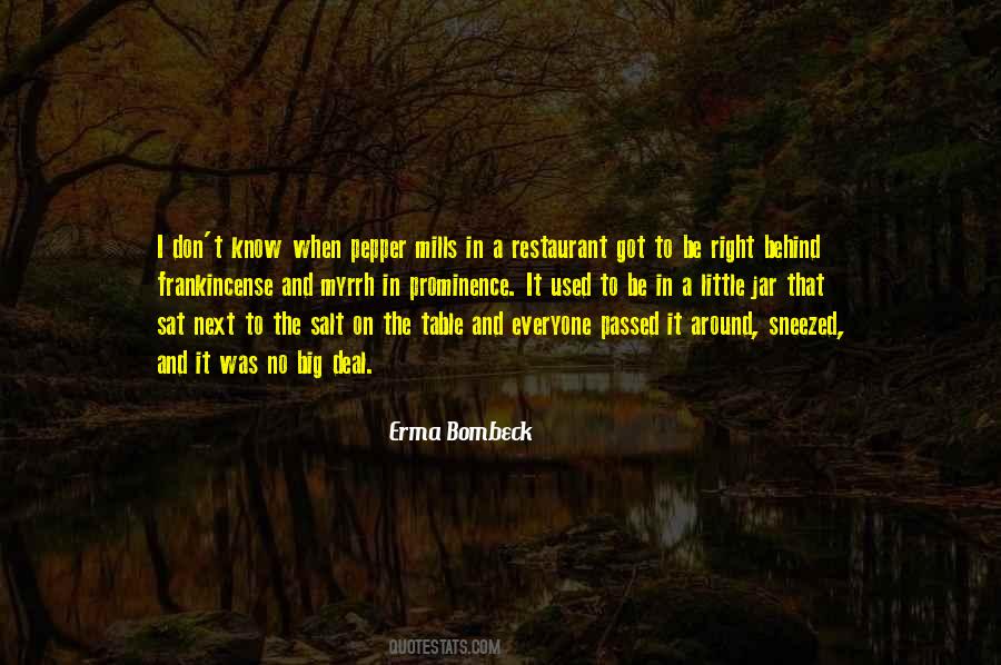 Frankincense And Myrrh Quotes #998785