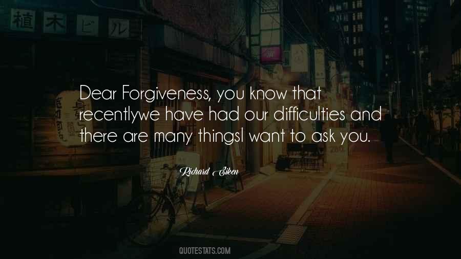 Forgiveness You Quotes #165722