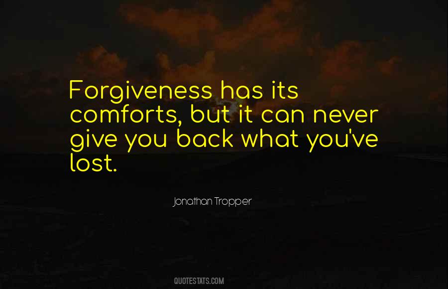 Forgiveness You Quotes #64065