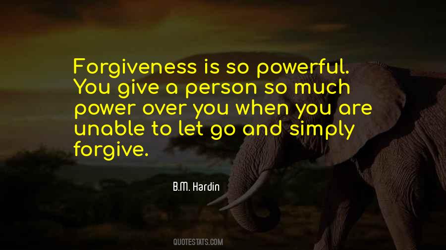 Forgiveness You Quotes #6461