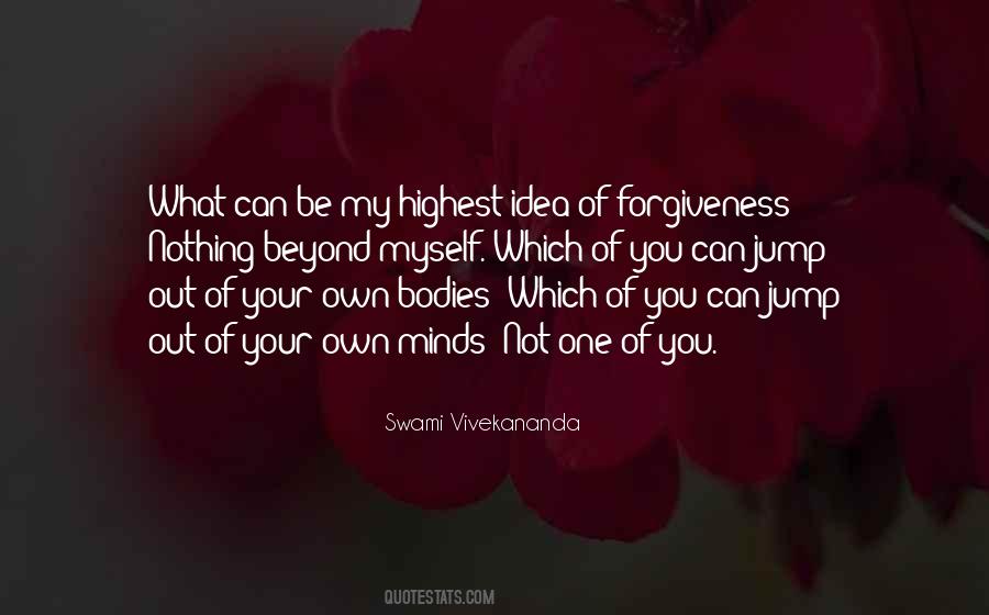 Forgiveness You Quotes #83860