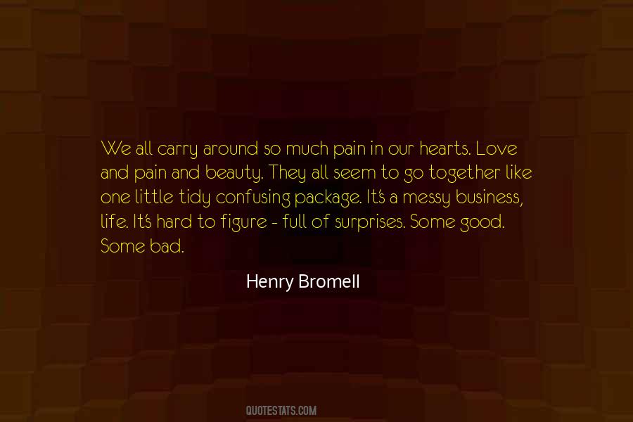 Heart In Pain Quotes #171920