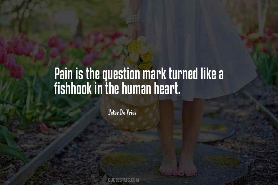 Heart In Pain Quotes #305487
