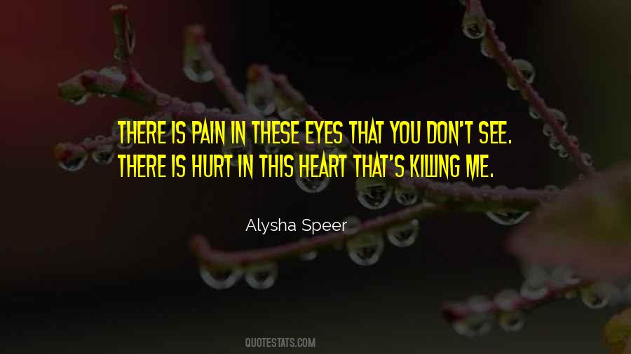Heart In Pain Quotes #494502