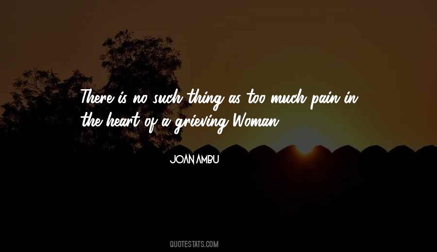 Heart In Pain Quotes #528035